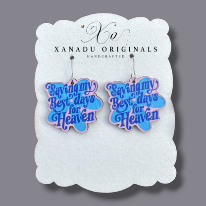 Retro "Saving My Best Days" Earrings