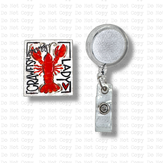 Crazy Crawfish Lady Interchangeable Badge Button with Reel Option