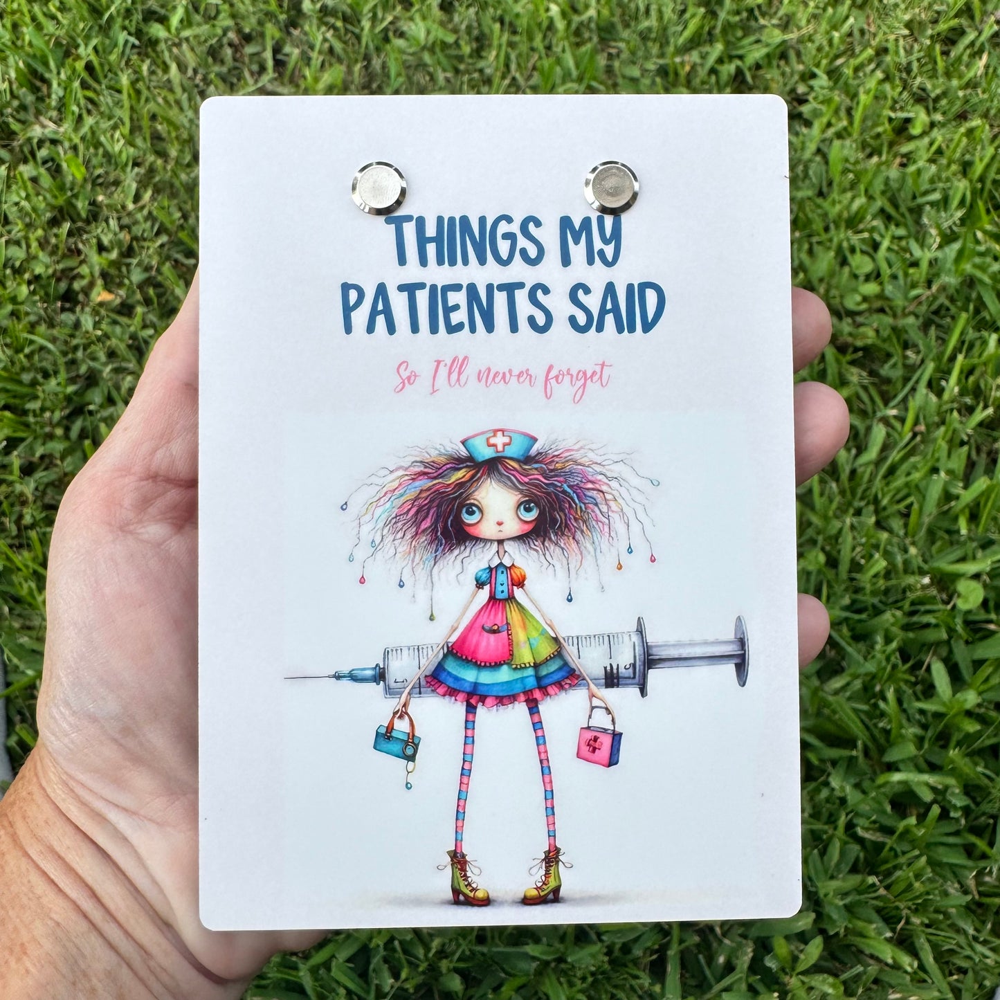 "Things My Patients Said" Nurse Mini Clipboard Notepad Holder