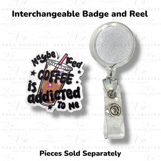 Maybe Iced Coffee Interchangeable Badge Button with Reel Option