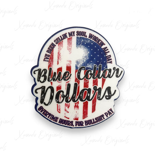 Blue Collar Dollars Magnet