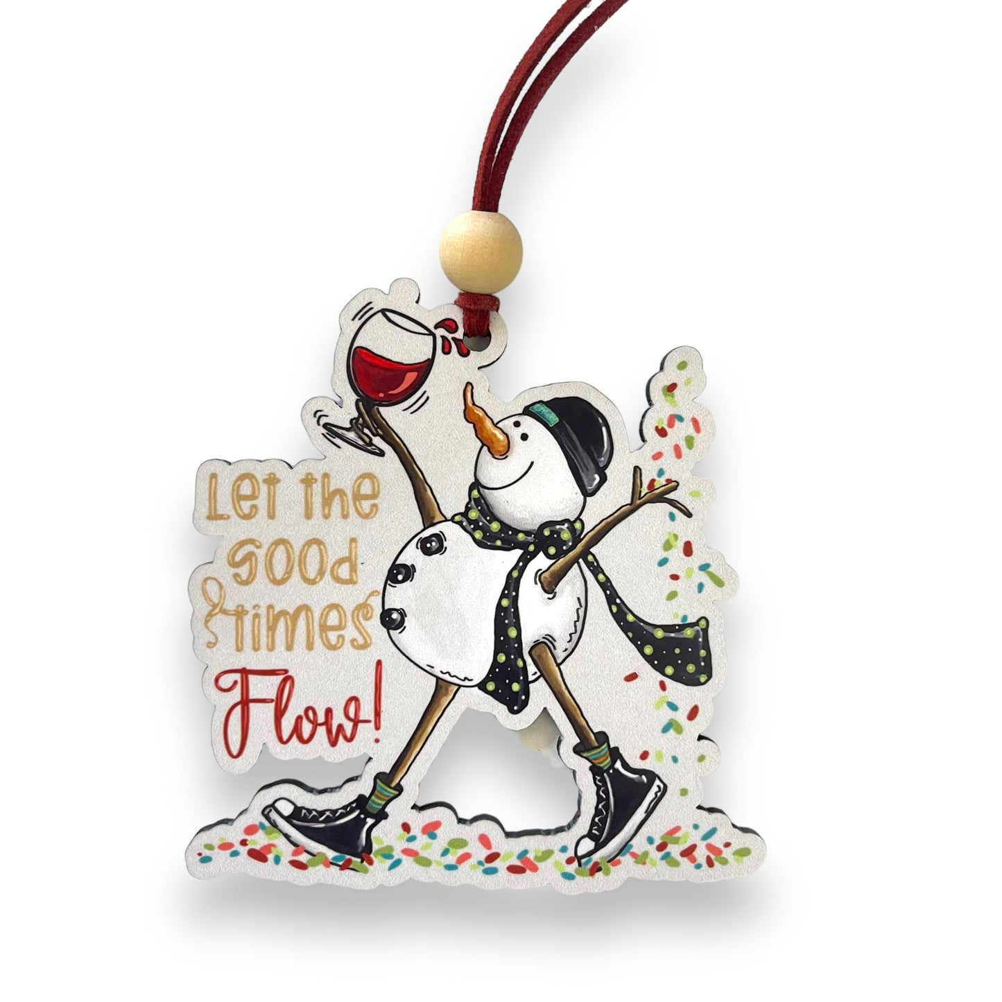 Let The Good Times Flow Snowman Ornament