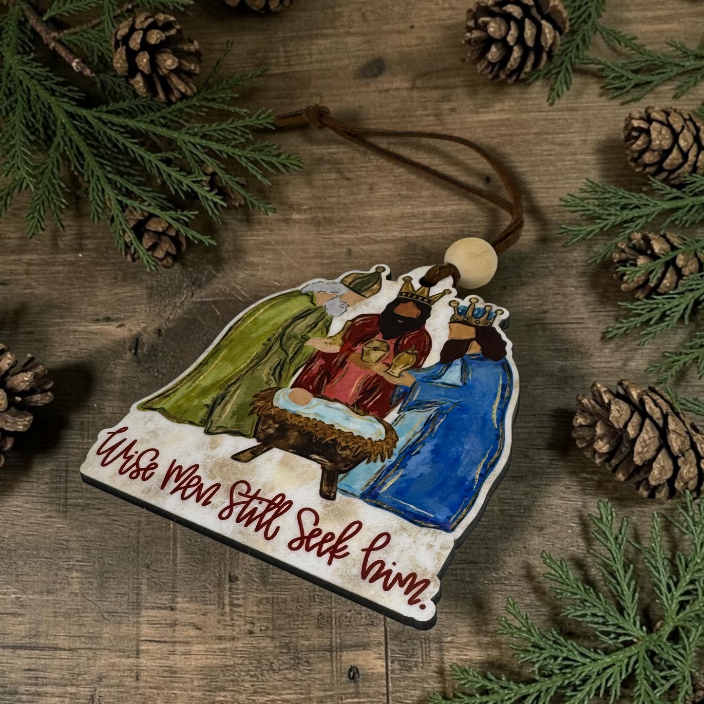 Wise Men Still Seek Him Nativity Ornament - Three Kings Christmas Tree Decoration