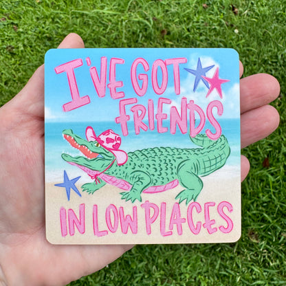 I've Got Friends In Low Places Gator Coaster