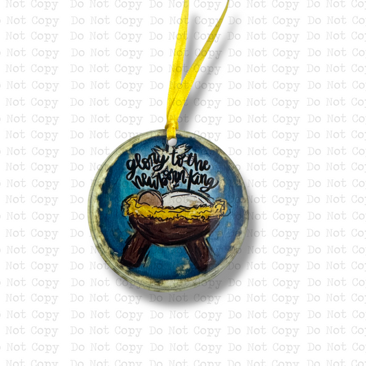 Glory To the Newborn King Mini Ornament