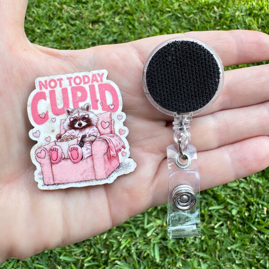 Not Today Cupid Recliner Interchangeable Badge Button with Reel Option