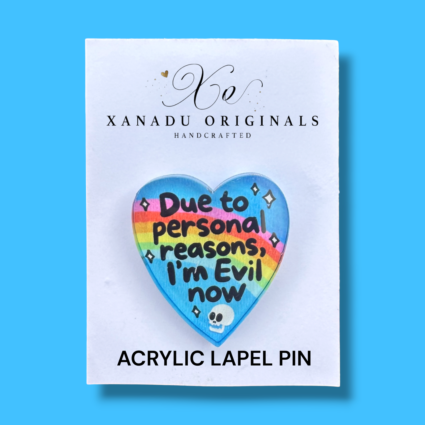 I'm Evil Now Lapel Pin