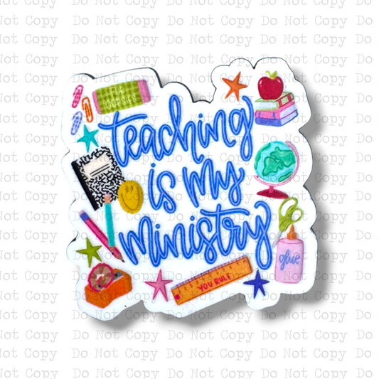 Teaching Is My Ministry Magnet