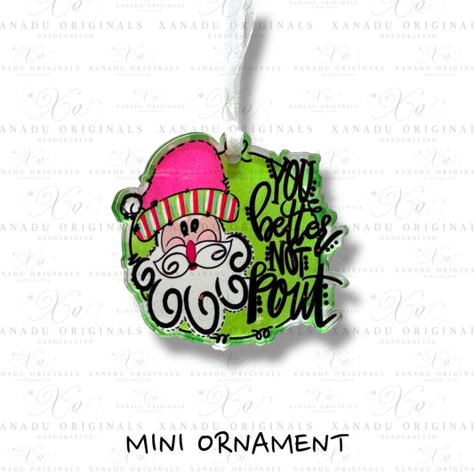 You Better Not Pout Mini Christmas Ornament