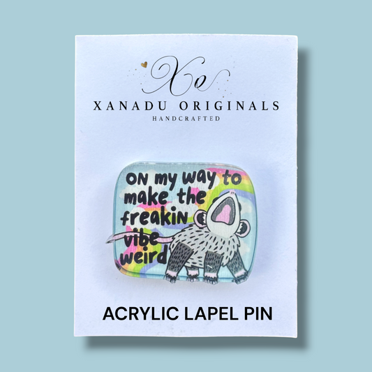 Make The Vibe Weird Lapel Pin