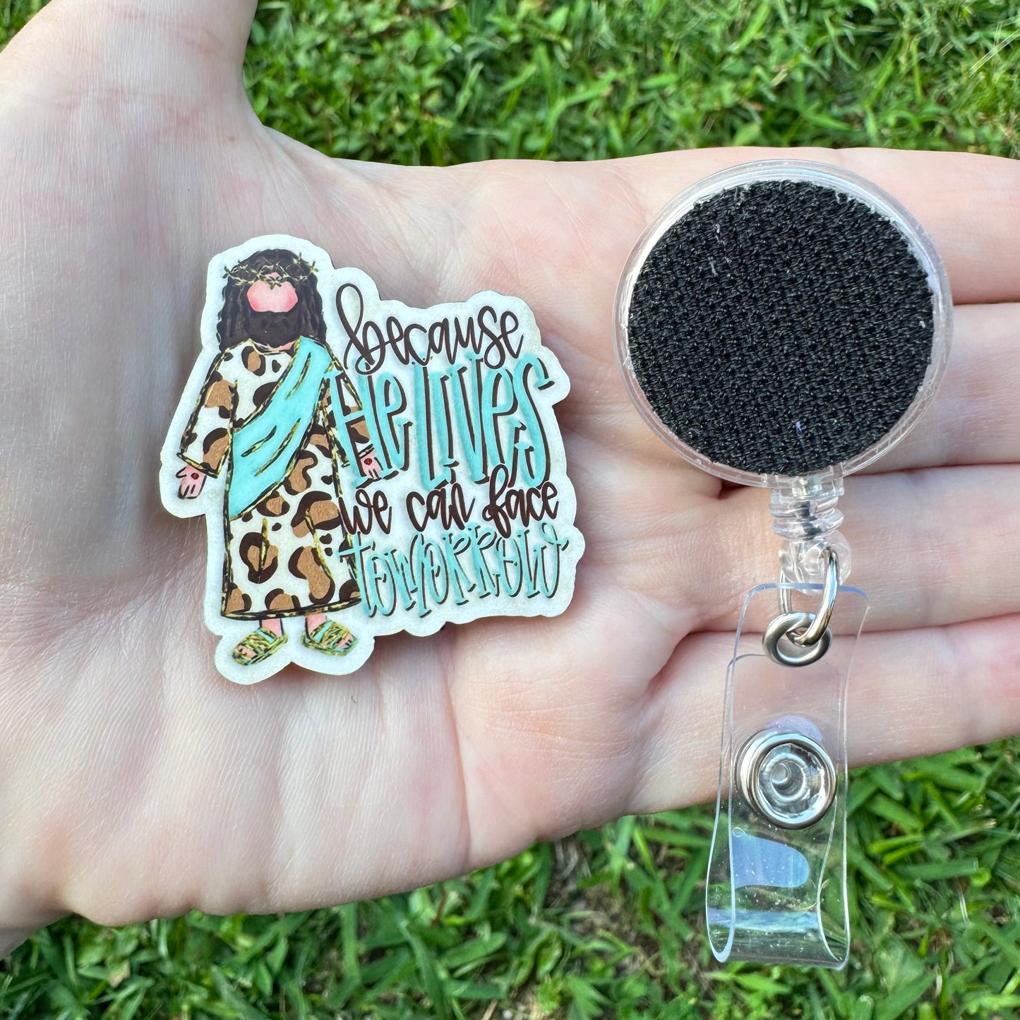 Because He Lives Interchangeable Badge Button with Reel Option