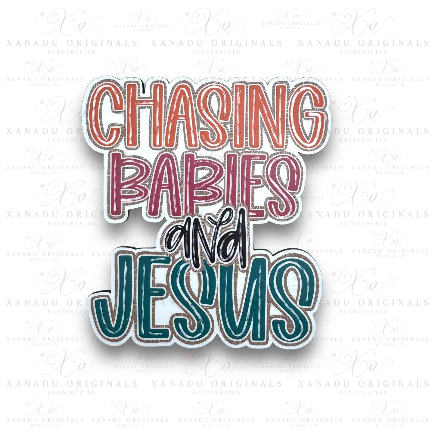Chasing Babies And Jesus Topper