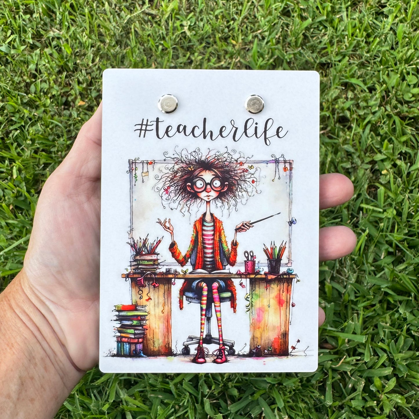 "#Teacherlife" Classroom Humor Mini Clipboard Notepad Holder