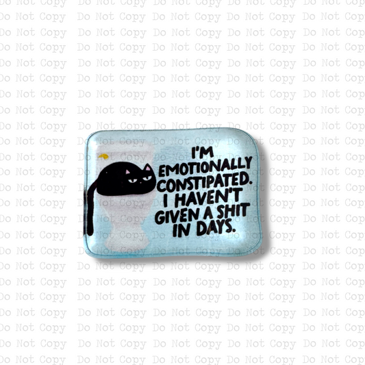 Emotionally Constipated Lapel Pin