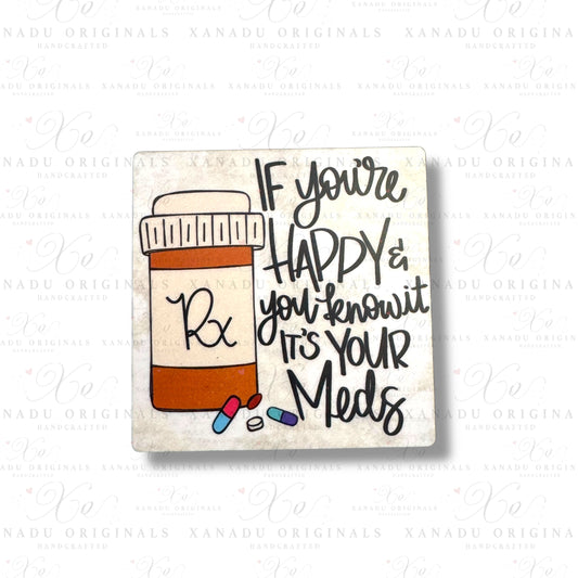 Its Your Meds Magnet