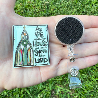 My House Will Serve The Lord Interchangeable Badge Button with Reel Option