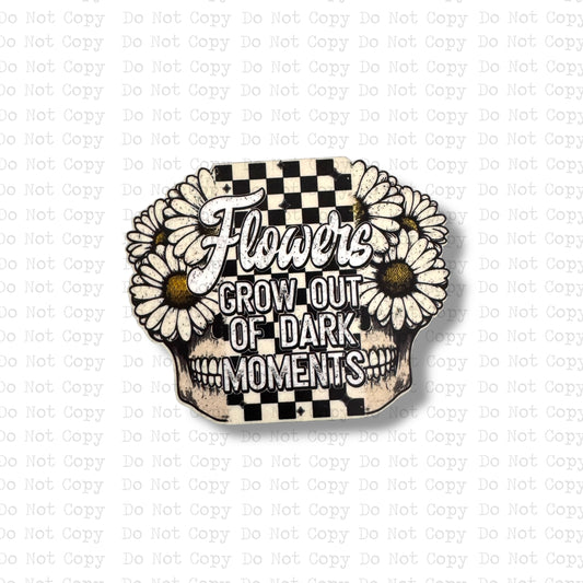 Flowers Grow Out Of Darkenss Magnet