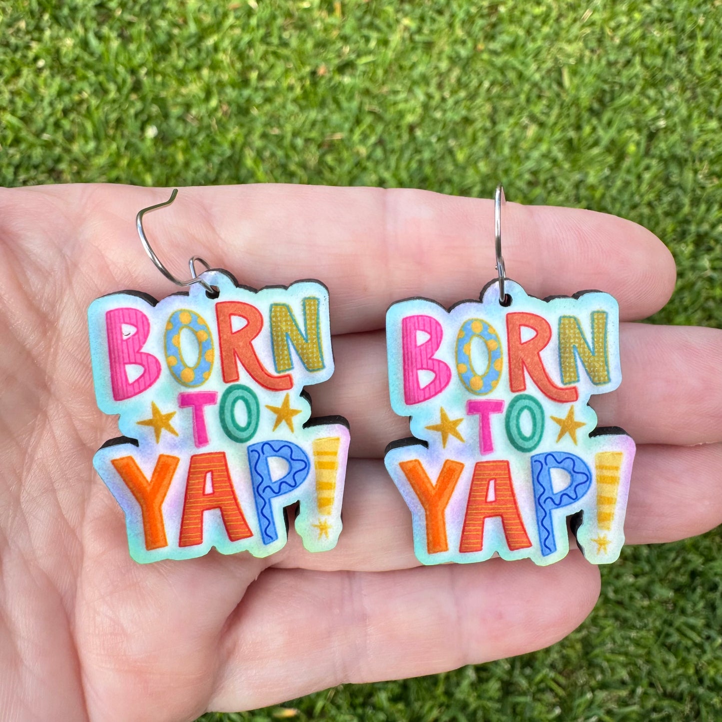 Born To Yap Earrings