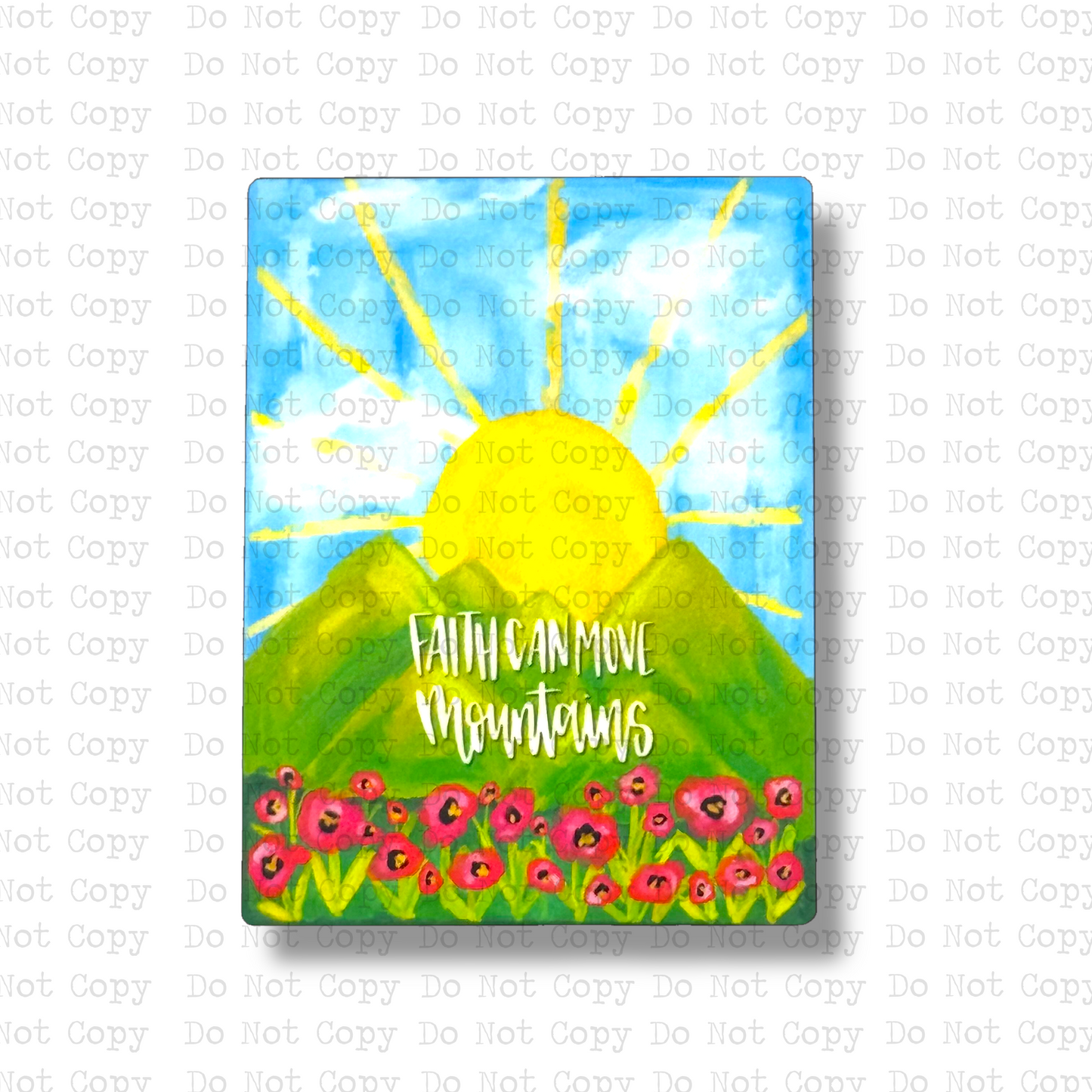 Faith Can Move Mountains Magnet