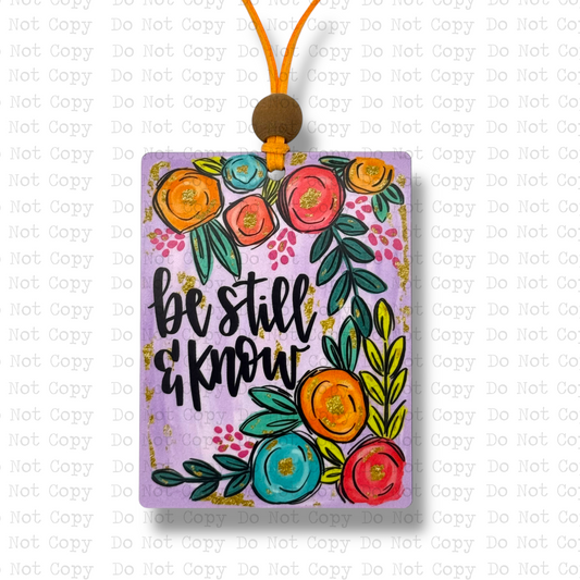 Be Still & Know Car Charm