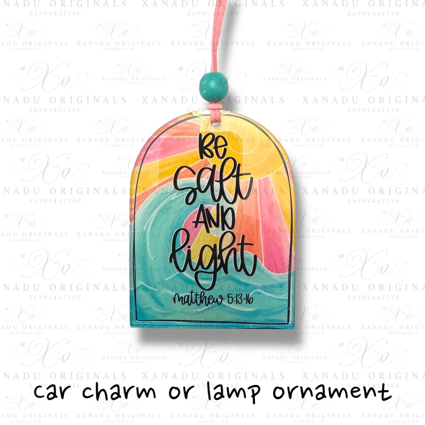 Be Salt and Light Acrylic Car Charm