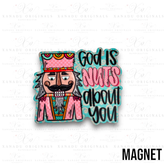 God Is Nuts About You Magnet