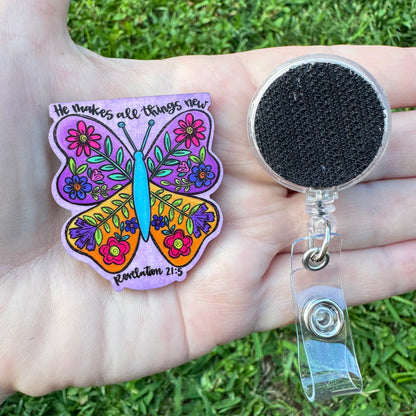 He Makes All Things New Interchangeable Badge Button with Reel Option