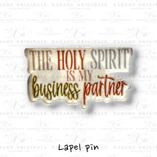 The Holy Spirit Is My Business Partner Lapel Pin