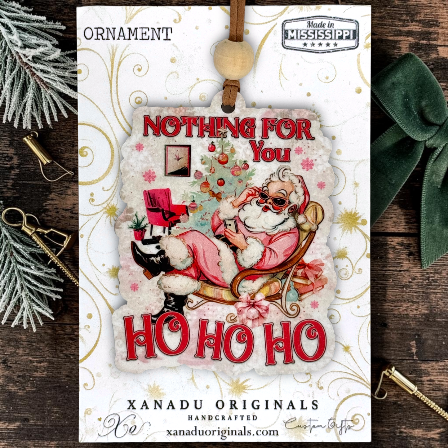 Nothing For You Lounging Santa Wood Ornament - Retro Christmas Gift
