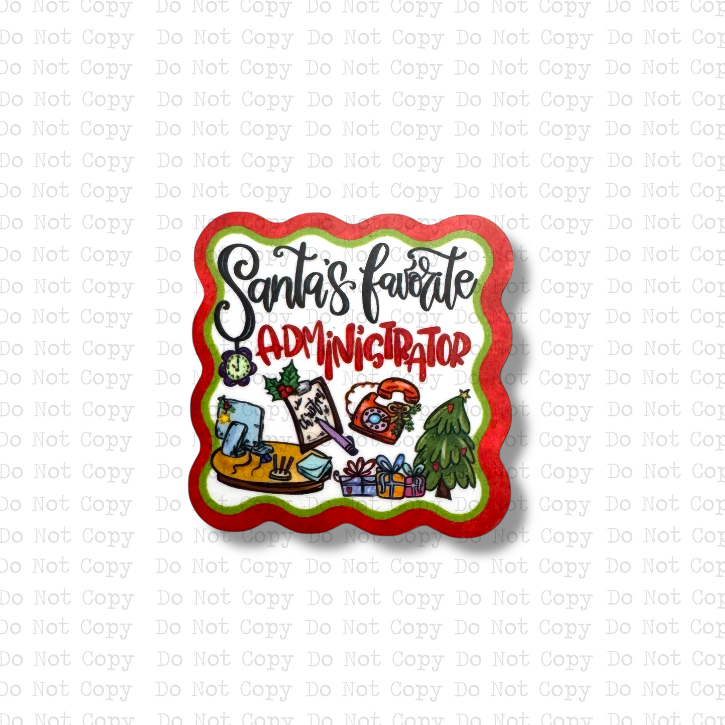 Santa's Favorite Administrator Interchangeable Badge Button with Reel Option