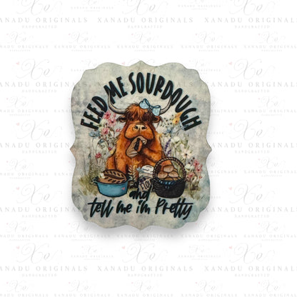 Feed Me Sourdough Magnet
