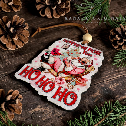 Nothing For You Lounging Santa Wood Ornament - Retro Christmas Gift