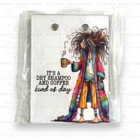 "Dry Shampoo and Coffee" Mini Clipboard Notepad Holder