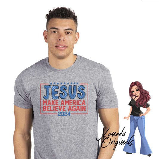 Jesus Make America Believe Again T-Shirt