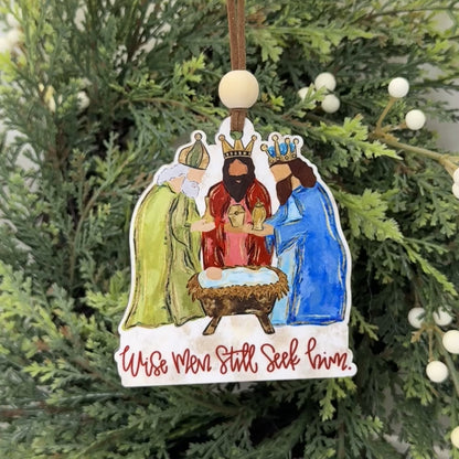 Wise Men Still Seek Him Nativity Ornament - Three Kings Christmas Tree Decoration